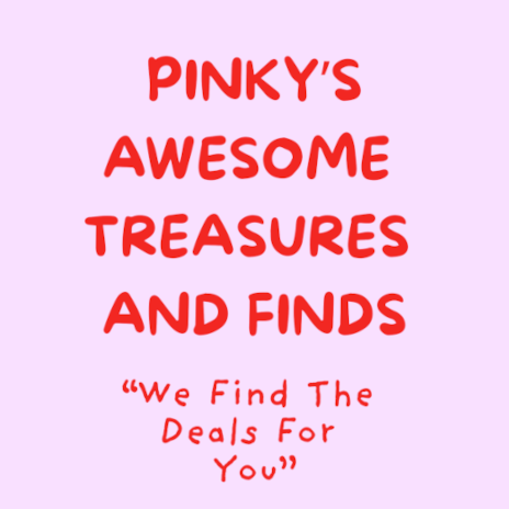 Pinky’s Awesome Treasures and Finds